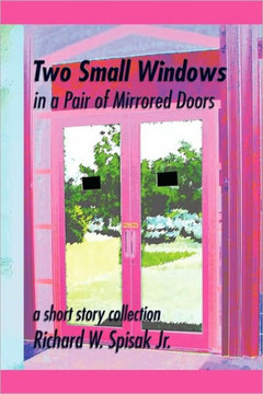 Two Small Windows in a Pair of Mirrored Doors - 9781450056748