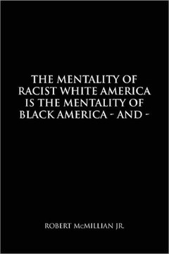 The Mentality of Racist White America Is the Mentality of Black America
