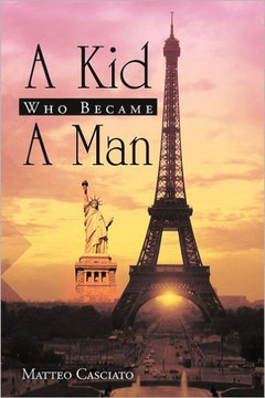 A Kid Who Became a Man - 9781465364685