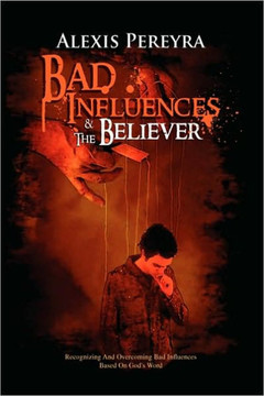 Bad Influences - 9781441508249