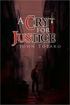 A Cry for Justice - 9781453523124