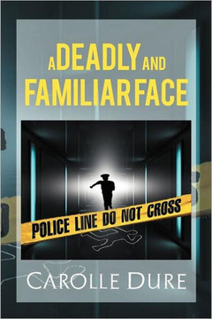 A Deadly and Familiar Face - 9781469127514