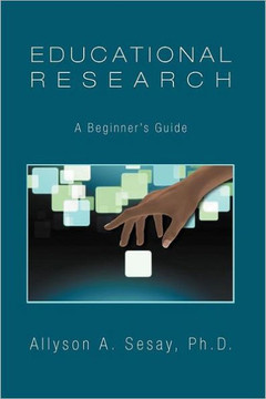 Educational Research: A Beginner's Guide