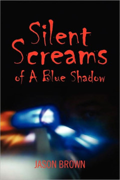 Silent Screams of A Blue Shadow