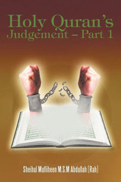 Holy Quran's Judgement - Part 1: (English translation of the Book ""Thirukkuran Theerpu - Part 1""Tamil)