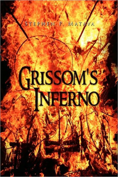 Grissom's Inferno - 9781441567994