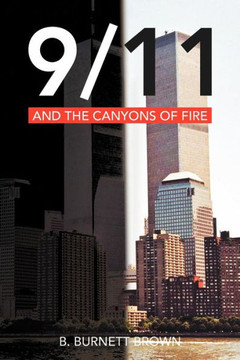 9/11 and the Canyons of Fire - 9781479730759