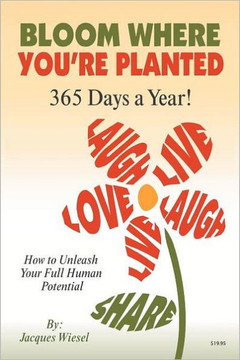 Bloom Where You're Planted - 9781465375940