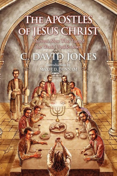 The Apostles of Jesus Christ - 9781450070843