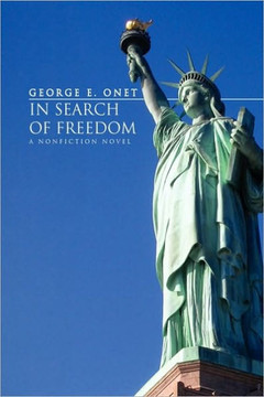 In Search of Freedom - 9781450093668