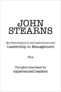 My Observations Of, and Experiences with Leadership in Management