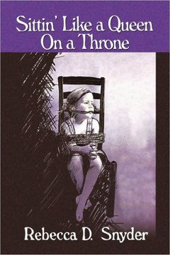 Sittin' Like a Queen on a Throne - 9781450013383