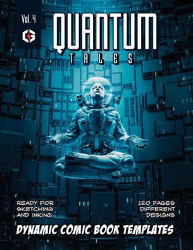 Quantum Tales Volume 4 : Dynamic Comic Book Templates