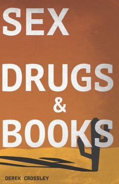 Sex Drugs & Books