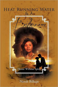 Heat Running Water & a Bathroom: Honor Without Spirit