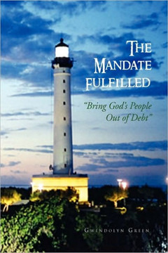 The Mandate Fulfilled - 9781441592477