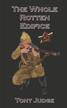 The Whole Rotten Edifice