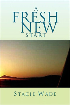 A Fresh New Start - 9781462875320