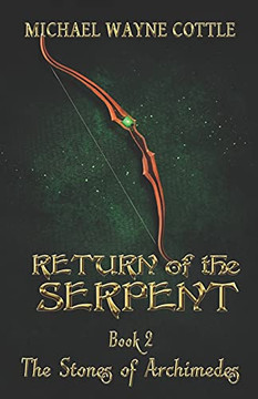 Return Of The Serpent (The Stones Of Archimedes) Return Of The Serpent (The Stones Of Archimedes)