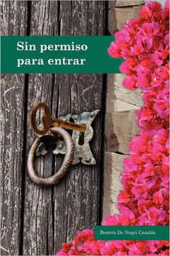 Sin Permiso Para Entrar - 9781462880003