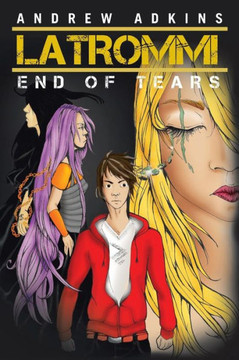 Latrommi End of Tears: End of Tears - 9781483611099