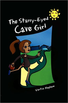 The Starry-Eyed Cave Girl - 9781441555564