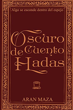 Oscuro Cuento De Hadas: (Novela Gã³Tica Victoriana) (Spanish Edition)