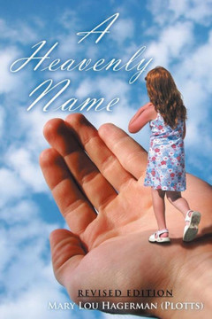 A Heavenly Name - 9781483683577