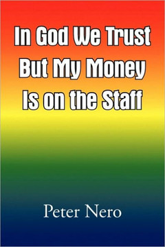 In God We Trust But My Money Is on the Staff