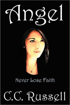 Angel: Never Lose Faith - 9781469199528