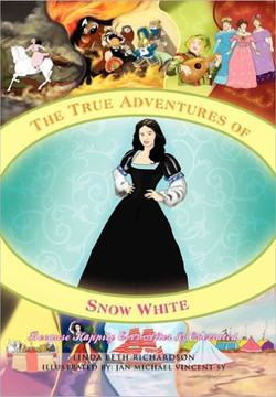 The True Adventures of Snow White - 9781456840730