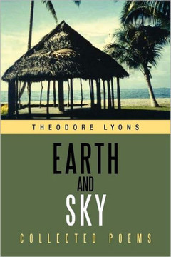 Earth and Sky: Collected Poems