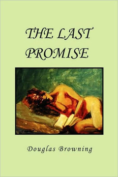 The Last Promise - 9781450008525