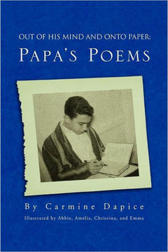 Out of His Mind and Onto Paper: Papa's Poems