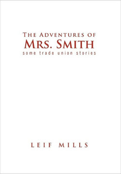 The Adventures of Mrs. Smith - 9781456876159