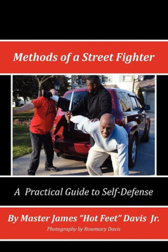 Methods of a Street Fighter - 9781450093255
