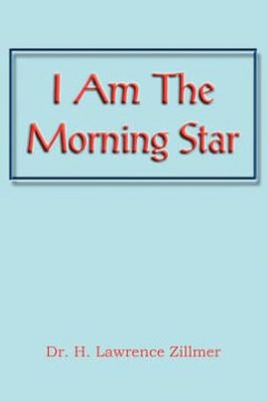 I Am the Morning Star - 9781477151952