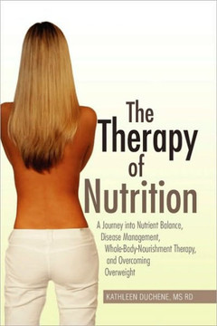 The Therapy of Nutrition - 9781450009171