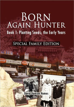 Born Again Hunter - Special Family Edition - 9781456826413