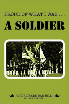 Proud of What I Was -- A Soldier - 9781465395542