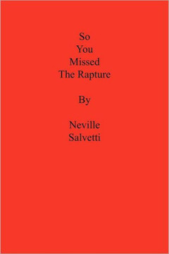 So You Missed the Rapture