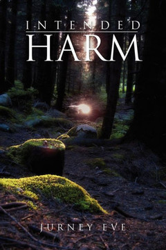 Intended Harm Intended Harm