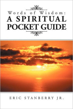 Words of Wisdom: A Spiritual Pocket Guide