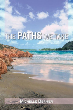 The Paths We Take - 9781483604923