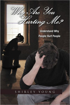 Why Are You Hurting Me? - 9781465340177