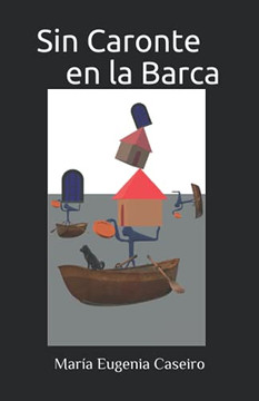 Sin Caronte En La Barca (Spanish Edition)