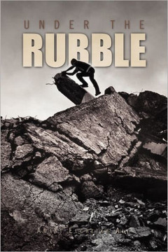 Under the Rubble - 9781456842666