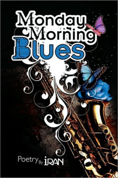 Monday Morning Blues Monday Morning Blues