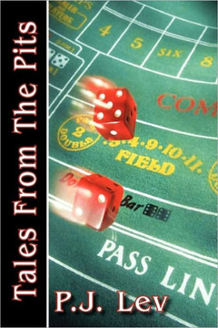 Tales from the Pits: Casino Life - 9781462855209