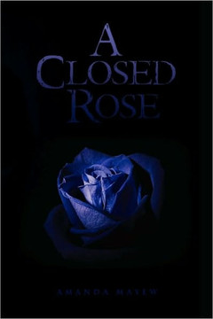 A Closed Rose